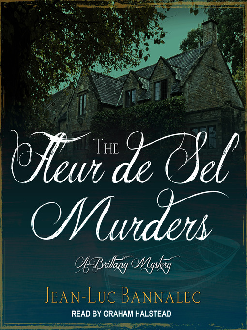 Title details for The Fleur de Sel Murders by Jean-Luc Bannalec - Available